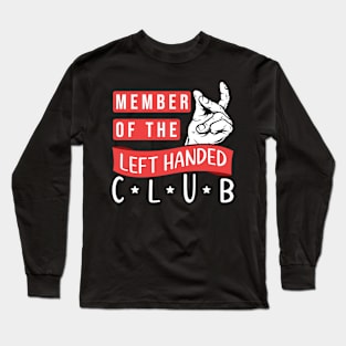 Left Handed Club Lefty Long Sleeve T-Shirt